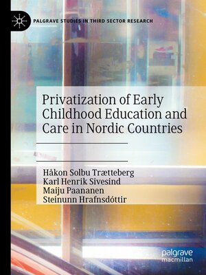 cover image of Privatization of Early Childhood Education and Care in Nordic Countries